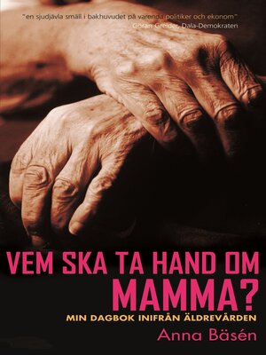 cover image of Vem ska ta hand om mamma?